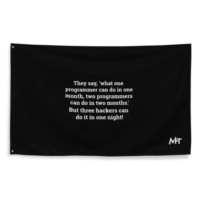 They say, what one programmer can do in one month - Flag