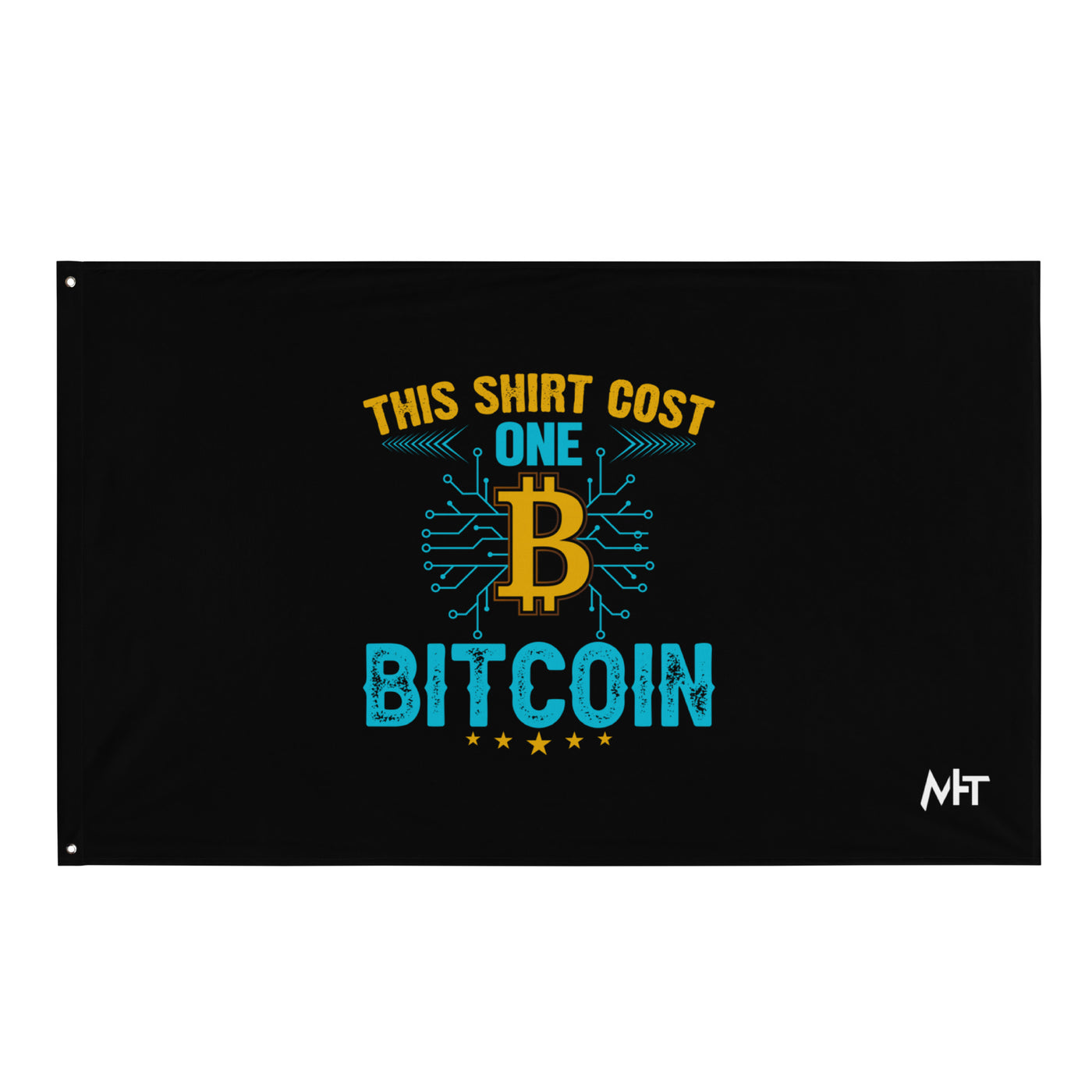 This Shirt Costs one Bitcoin - Flag
