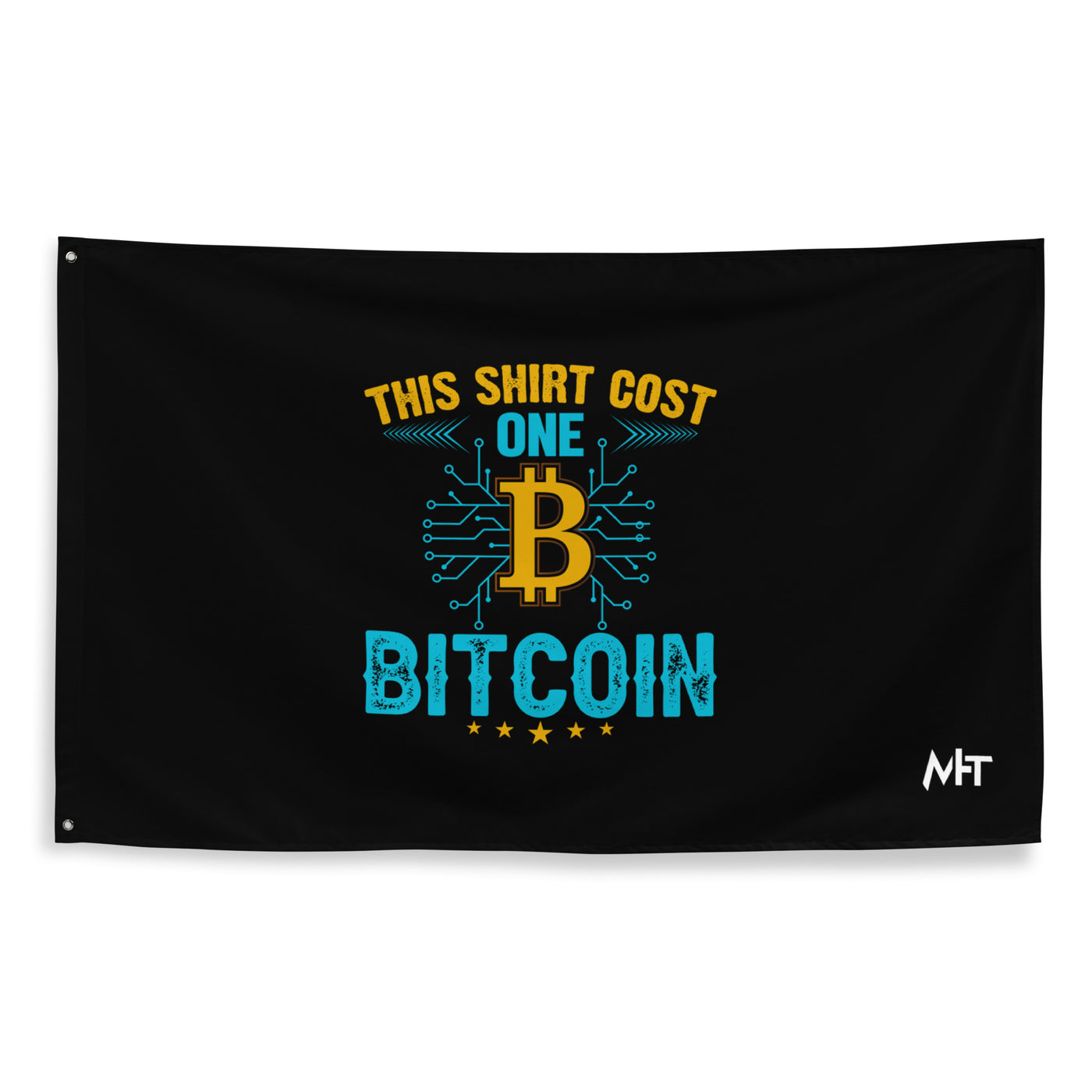 This Shirt Costs one Bitcoin - Flag