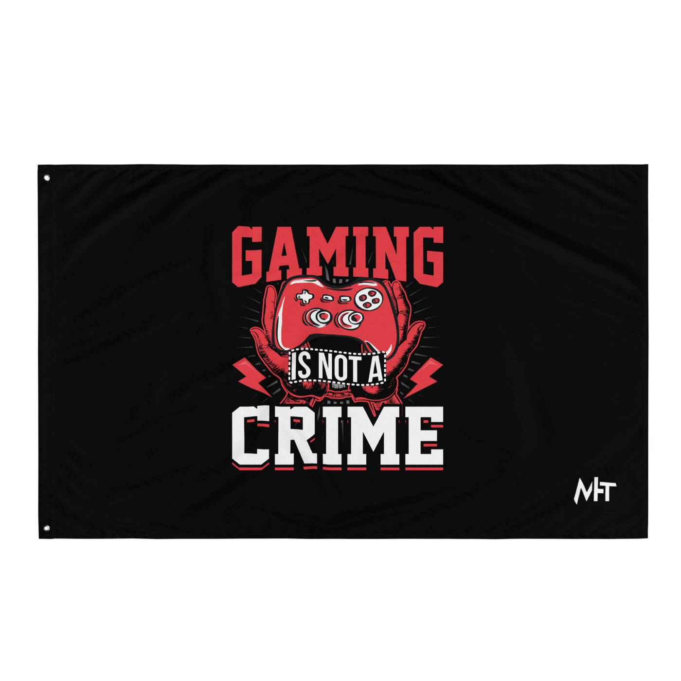 Gaming is not a Crime - Flag