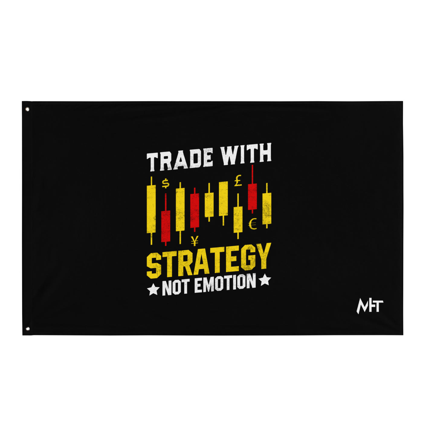 Trade with Strategy not Emotion - Flag