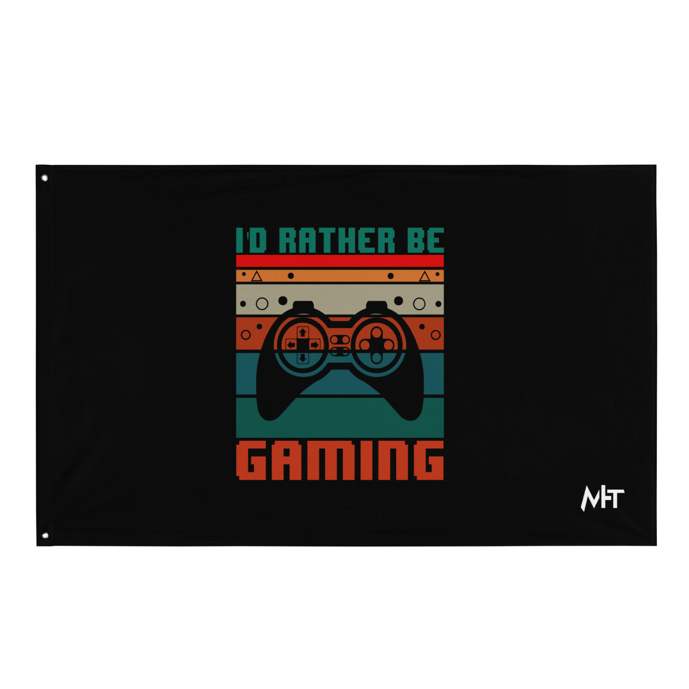 I'd rather be Gaming - Flag