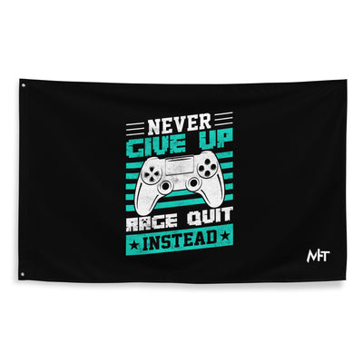 Never Give Up! Arge Quit - Flag