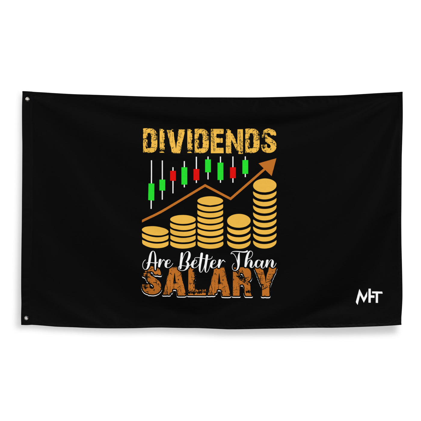 Dividends are Better than Salary - Flag