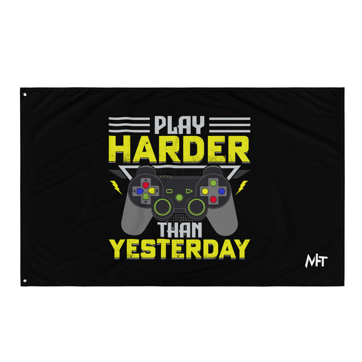 Play harder than Yesterday - Flag