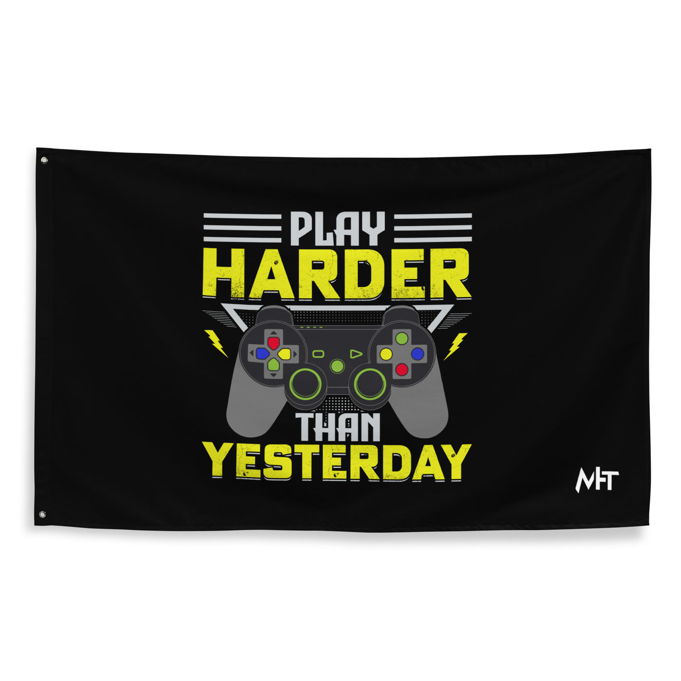 Play harder than Yesterday - Flag