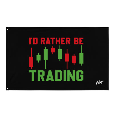I'd rater be Trading ( Tanvir ) - Flag