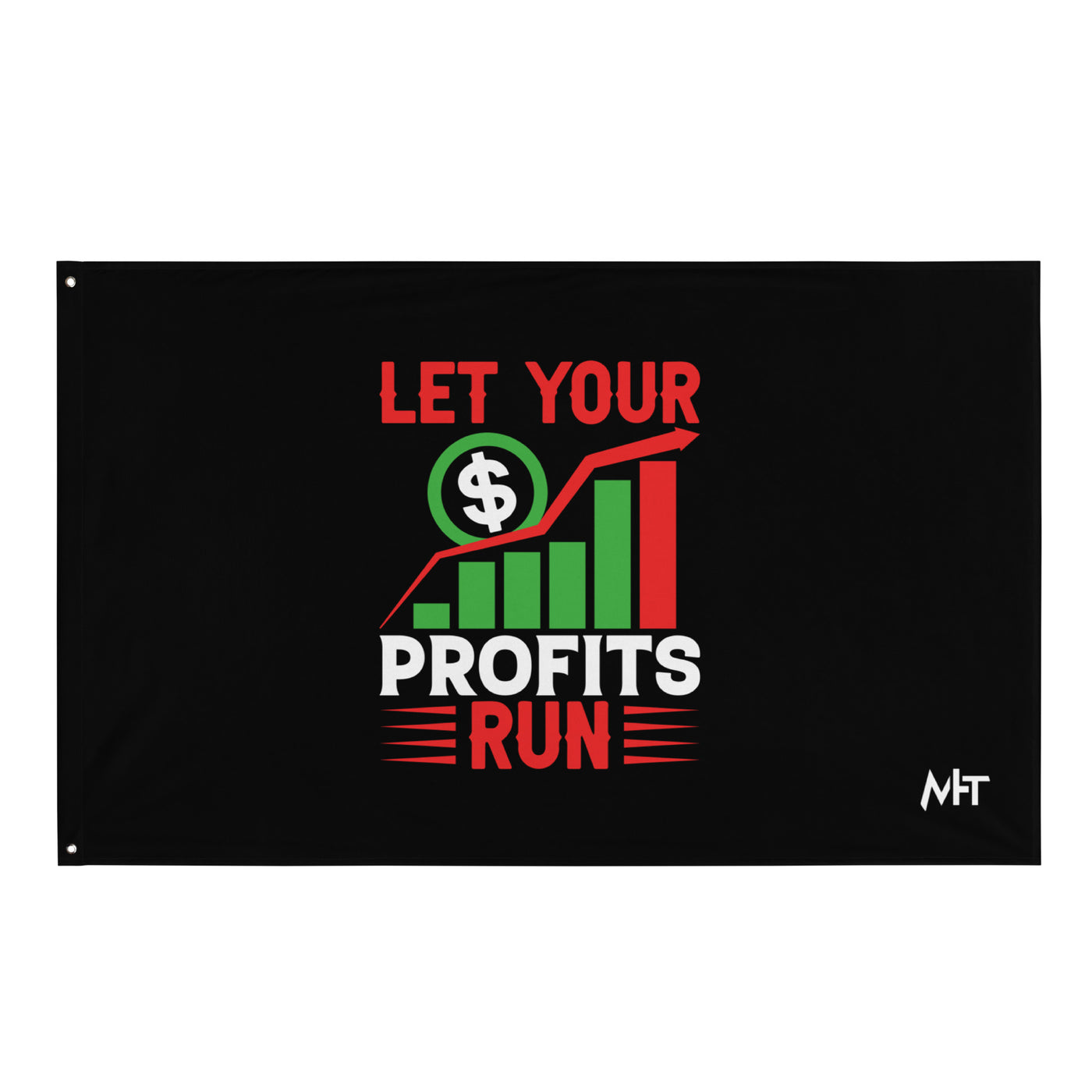 Let your Profits run V1 -  Flag