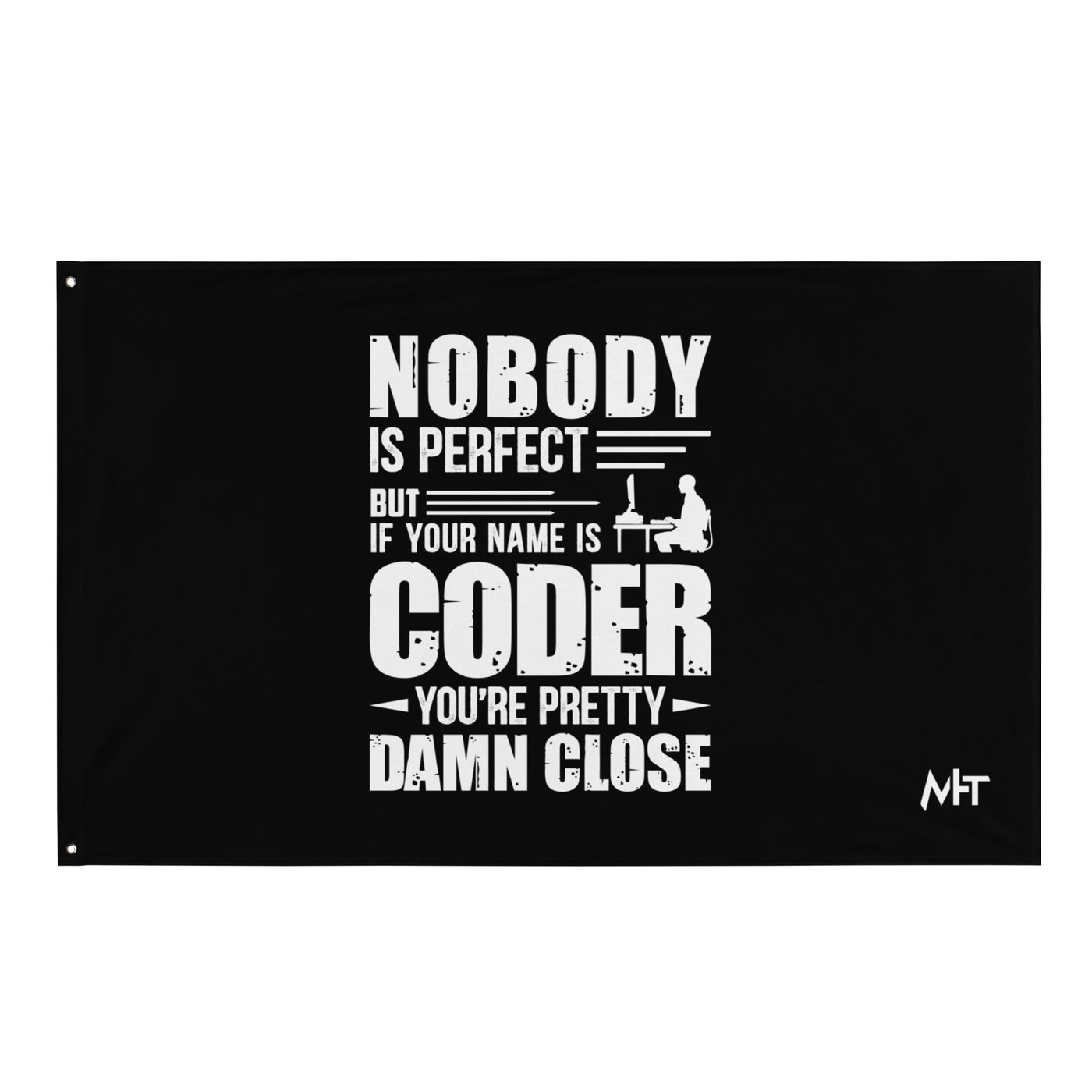 Coder Close to Perfect - Flag
