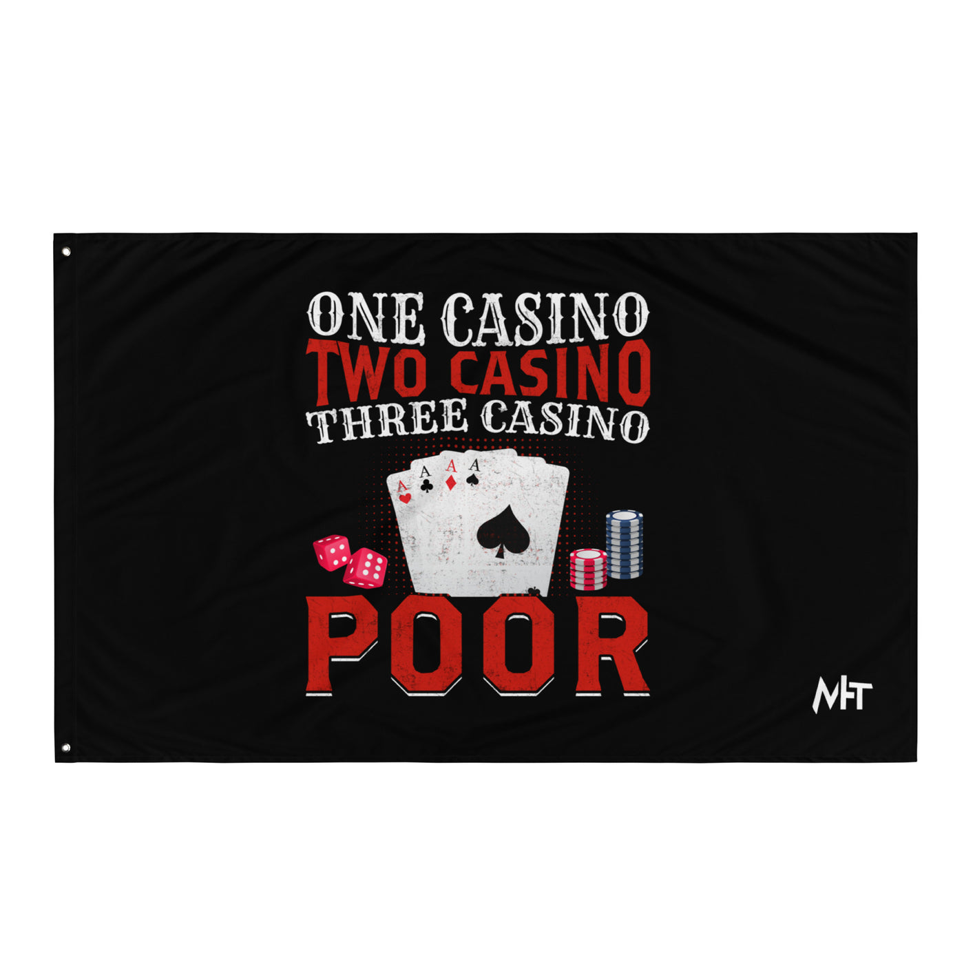 One Casino, Two Casino, Three Casino = Poor - Flag
