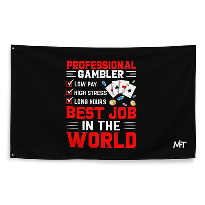 Professional Gambler: The Best Job in the World - Flag