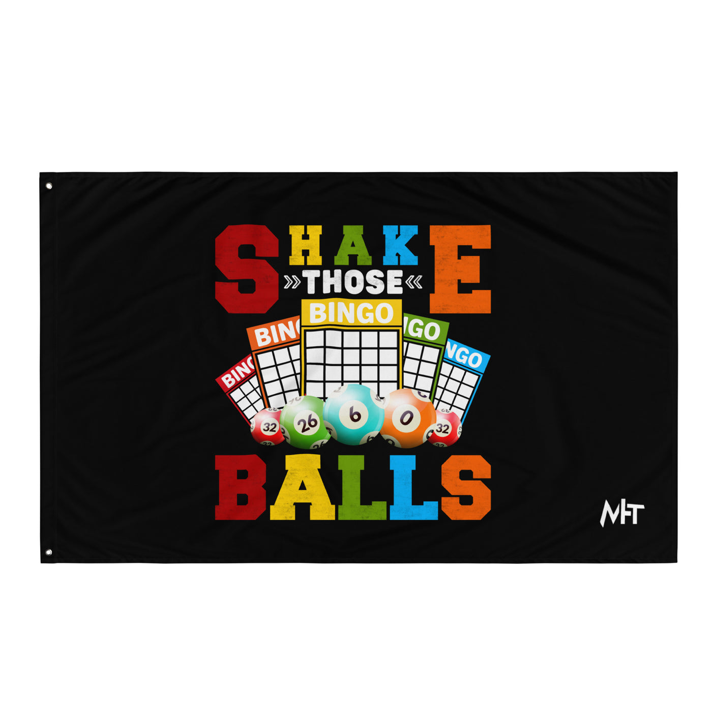 Shake those Bingo Balls - Flag