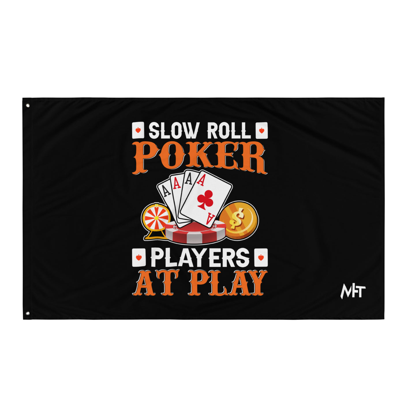 Slow Roll Poker; Players at Play - Flag