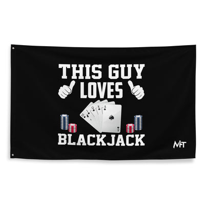 This Guy Loves Black Jack - Flag