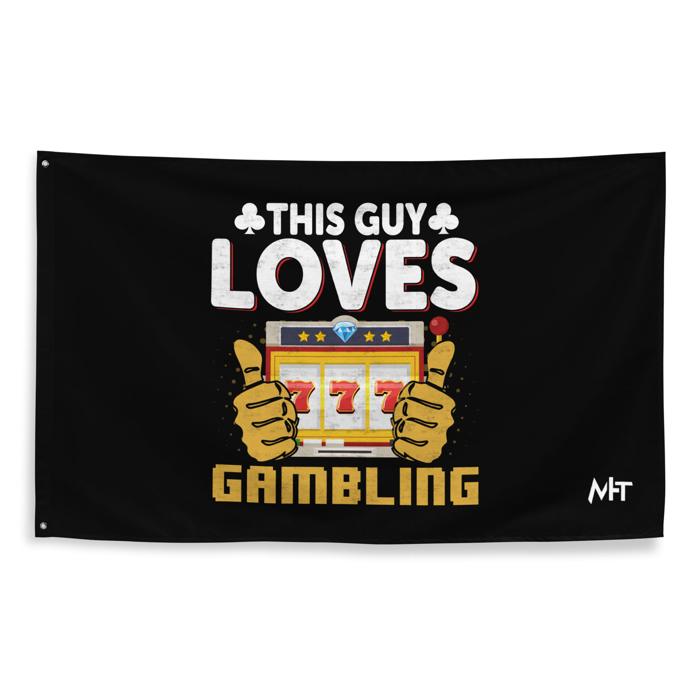 This Guy Loves Gambling - Flag