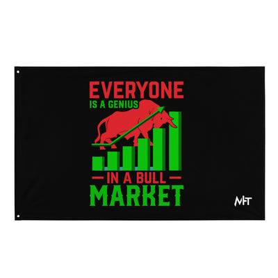 Everyone is a Genius in a Bull Market V1 - Flag