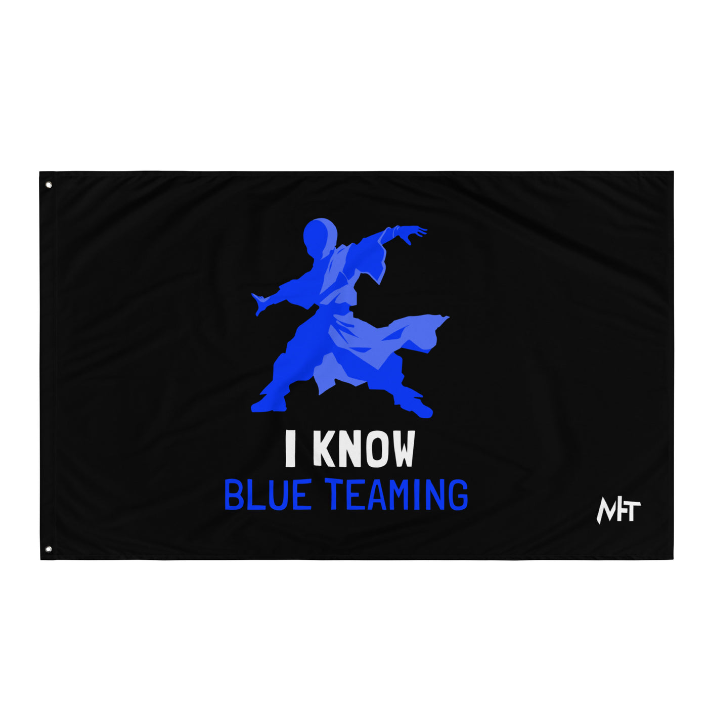 I Know Blue Teaming - Flag