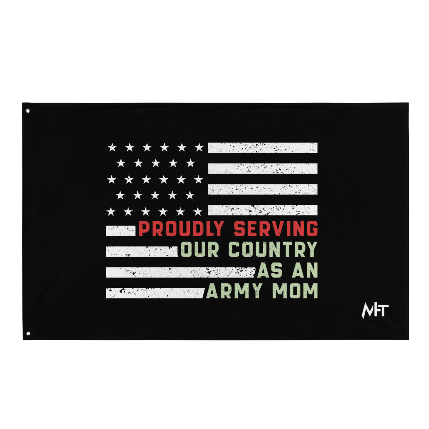 Proudly Serving as an Army Mom - Flag