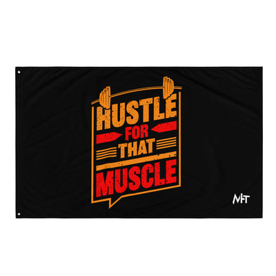 Hustle for that Muscle - Flag