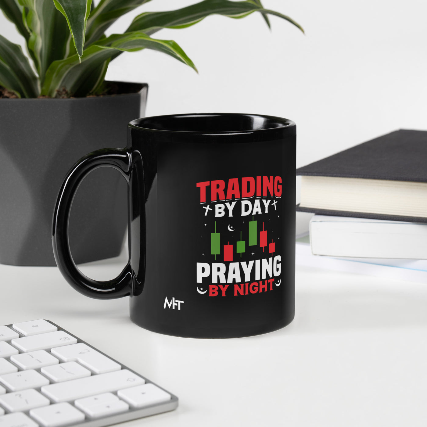 Trading by Day Praying by Night - Black Glossy Mug