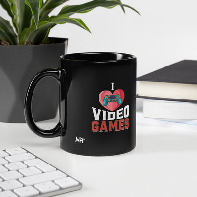 I love Video Games - Black Glossy Mug