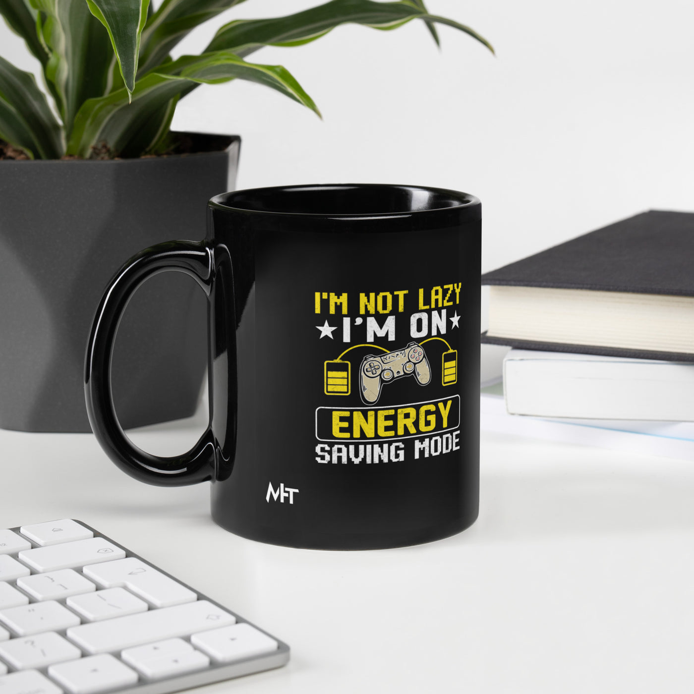 I am not Lazy, I am on Energy Saving Mode - Black Glossy Mug