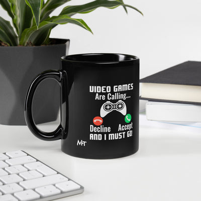Video Games are Calling and I must Go Rima 18 - Black Glossy Mug