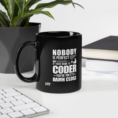 Coder Close to Perfect - Black Glossy Mug