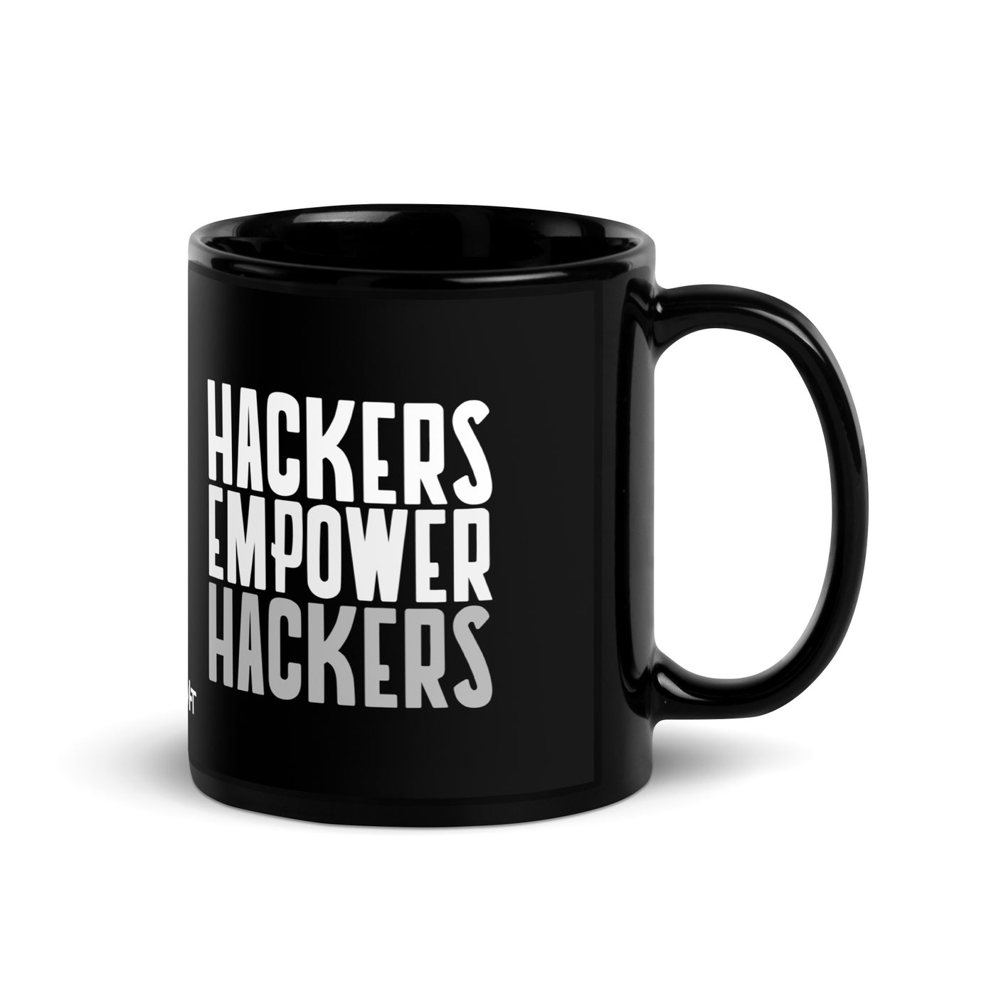 Hackers Empower Hackers - Black Glossy Mug