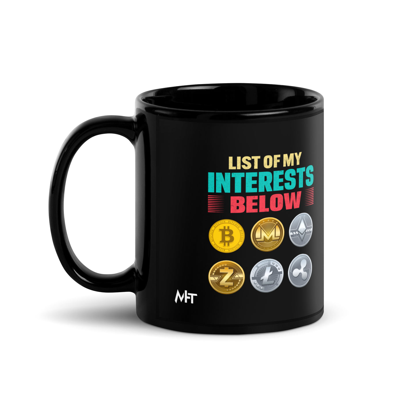 List of my Interests below - Black Glossy Mug