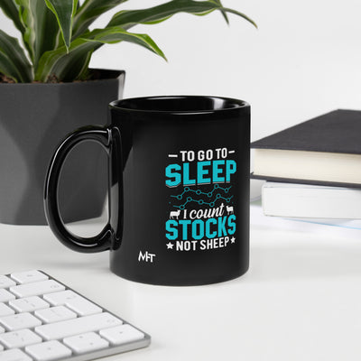 To go to sleep, I count stocks not sheep (DB) - Black Glossy Mug