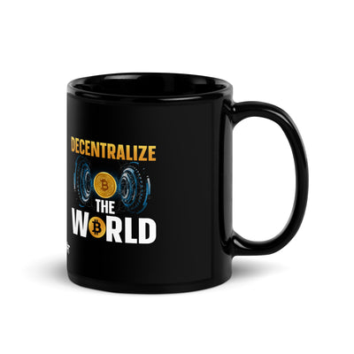 Decentralize the World - Black Glossy Mug