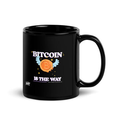 Bitcoin is the way - Black Glossy Mug