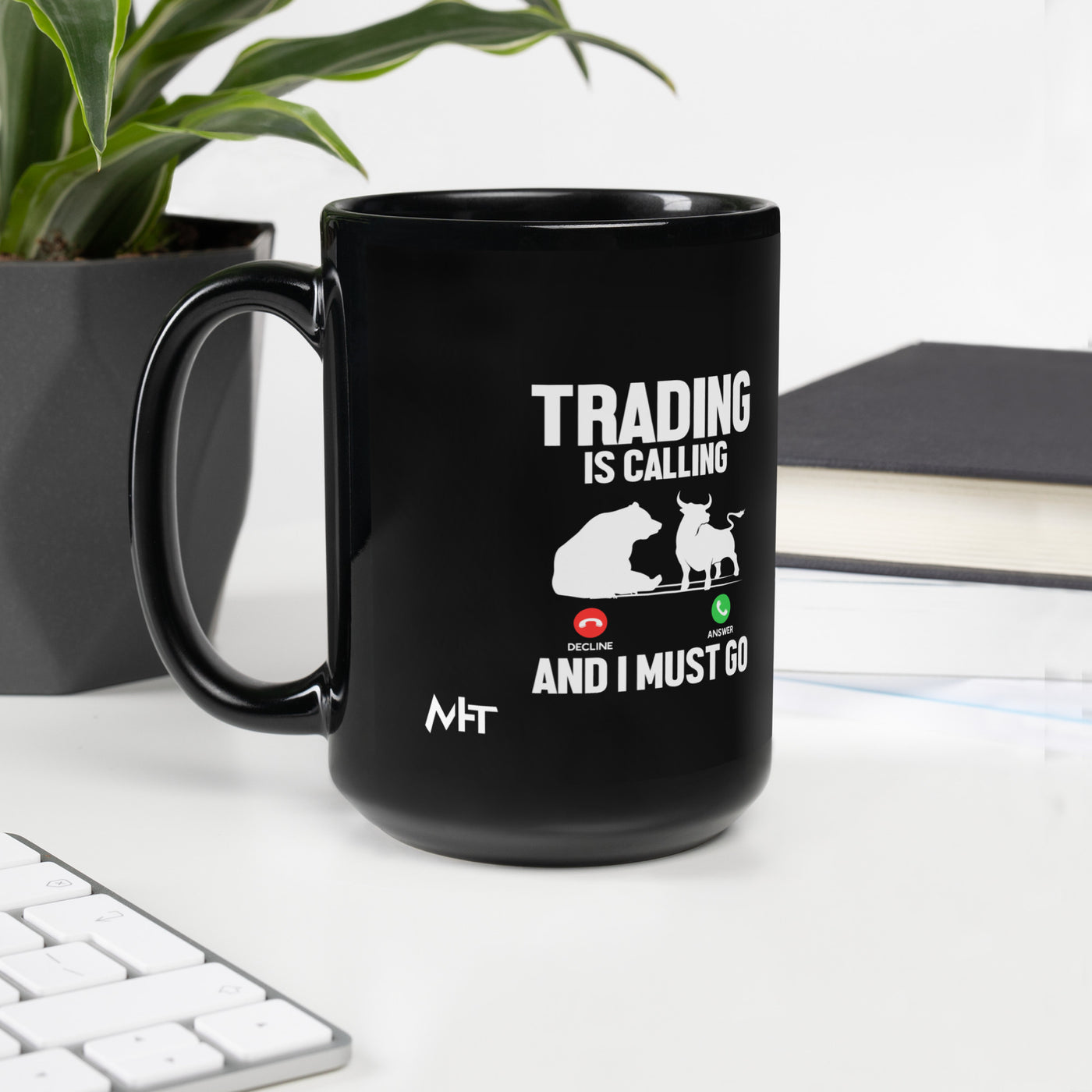Trading is Calling Decline Answer and I Must go (DB) - Black Glossy Mug
