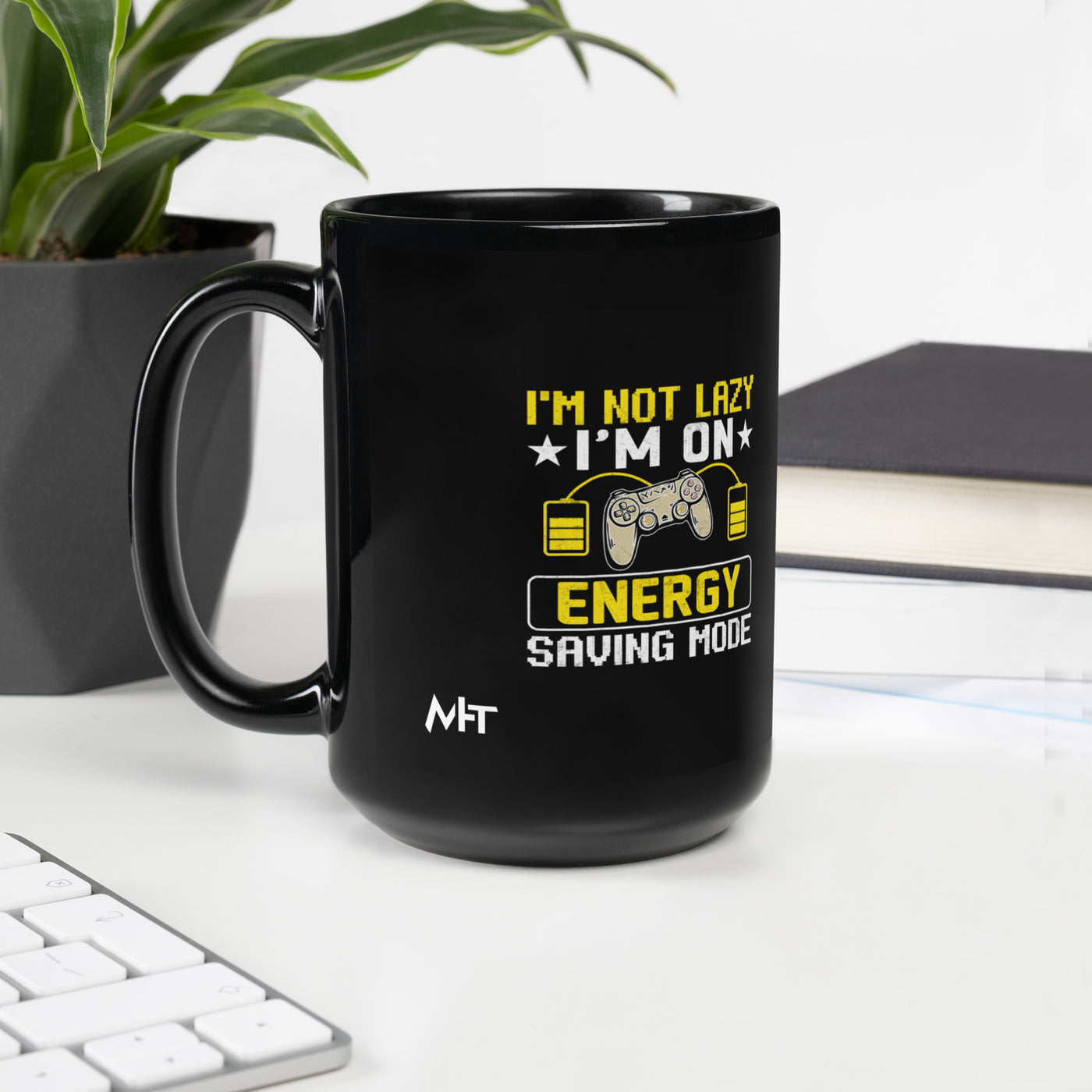 I am not Lazy, I am on Energy Saving Mode - Black Glossy Mug