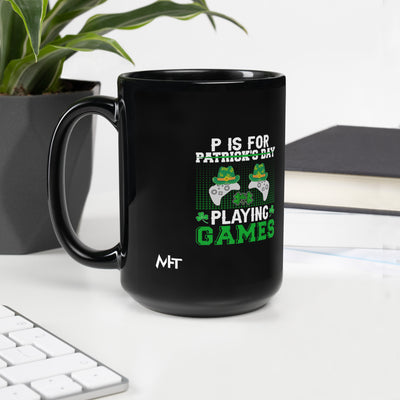 P is for "Playing Games" - Black Glossy Mug