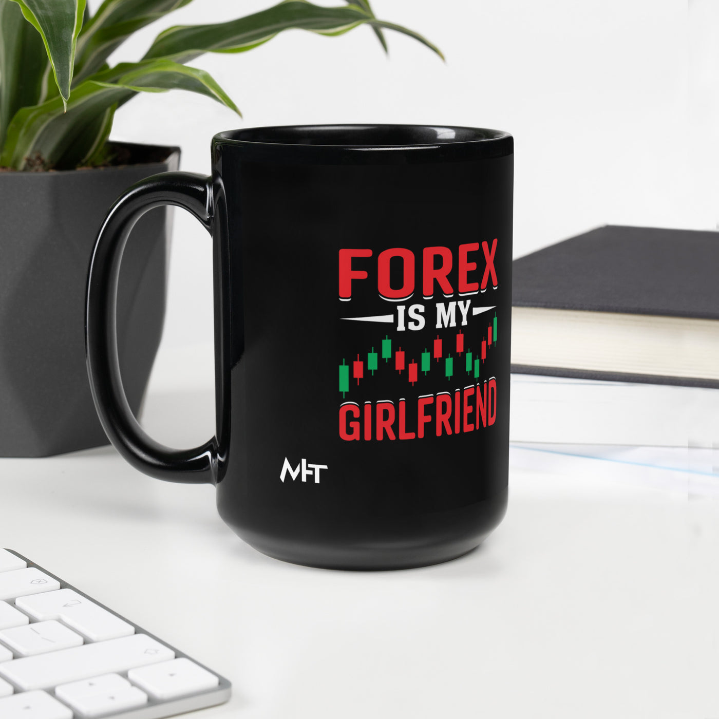 Forex is my Girlfriend - Black Glossy Mug