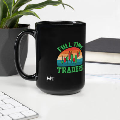 Full Time Trader ( Shagor ) - Black Glossy Mug