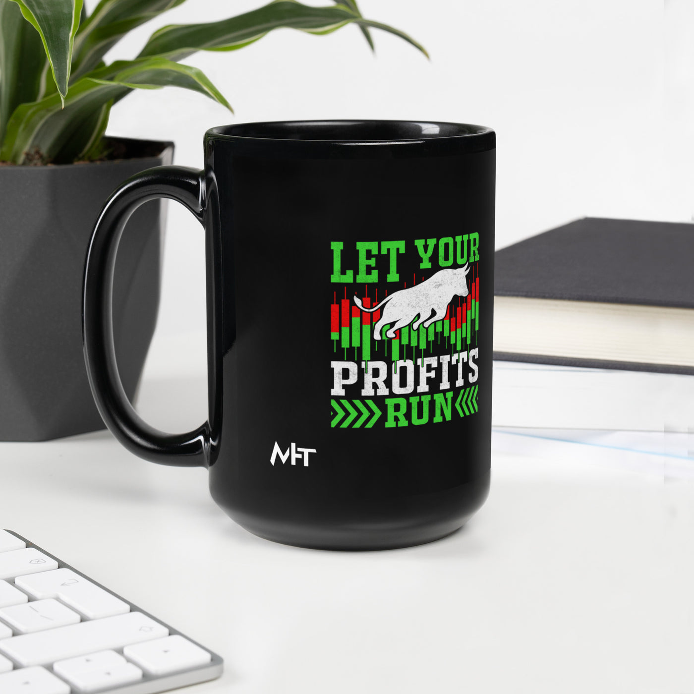 Let your Profits run - Black Glossy Mug
