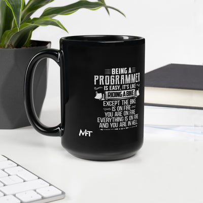 Being a Programmer is easy - Black Glossy Mug