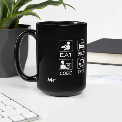 Eat, Sleep, Code, Repeat V1 - Black Glossy Mug
