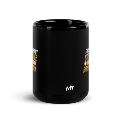 Fueled by Coffee and Bitcoin - Black Glossy Mug