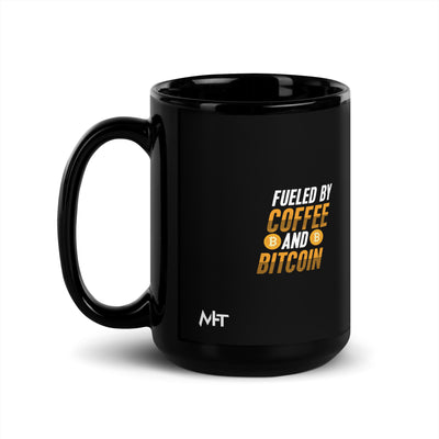 Fueled by Coffee and Bitcoin - Black Glossy Mug