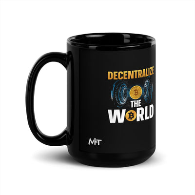Decentralize the World - Black Glossy Mug