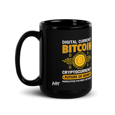 Bitcoin: Future of Money - Black Glossy Mug
