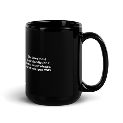 The three most harmful addictions heroin, carbohydrates and a freely open WiFi V1 - Black Glossy Mug
