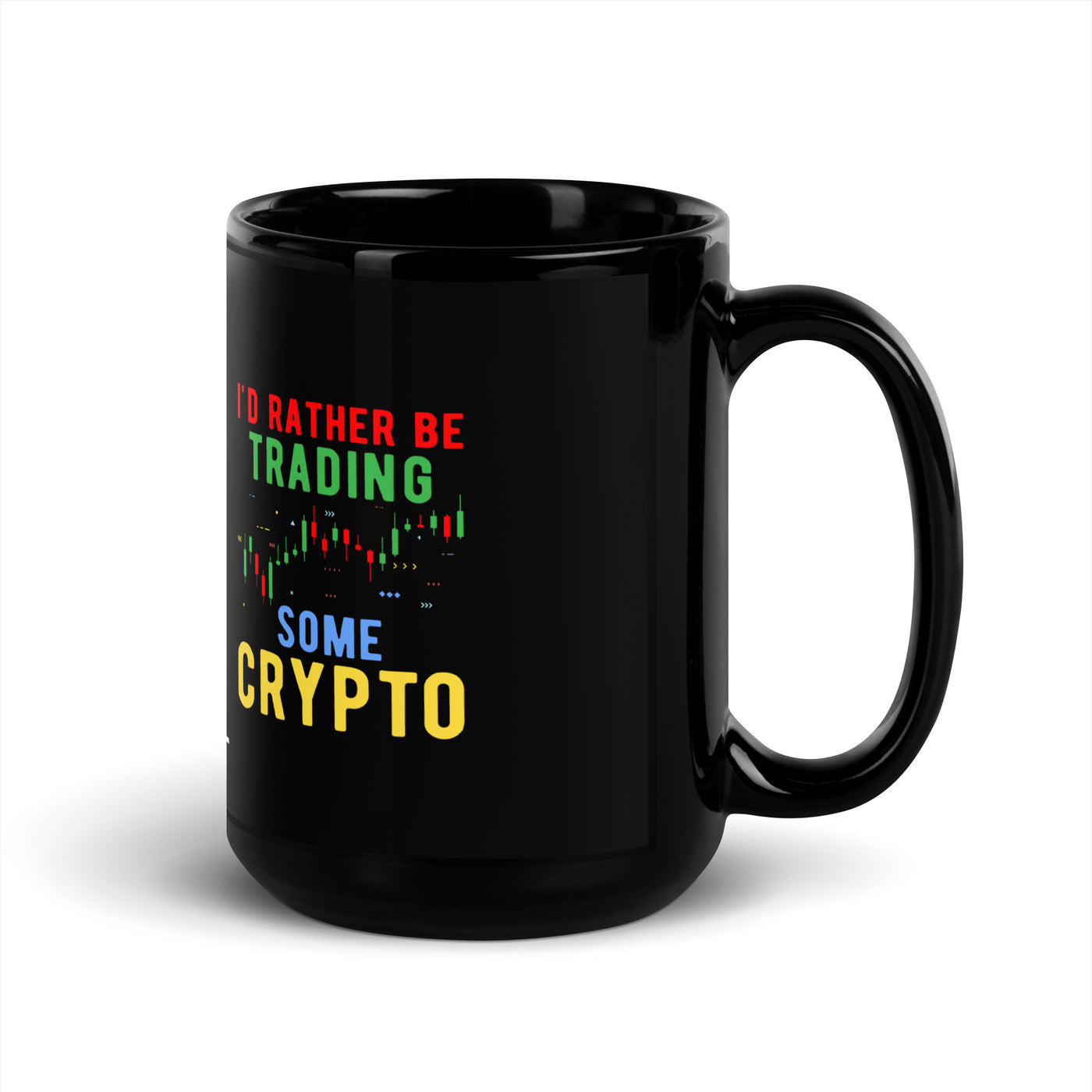 I'd rather be trading some Crypto - Black Glossy Mug