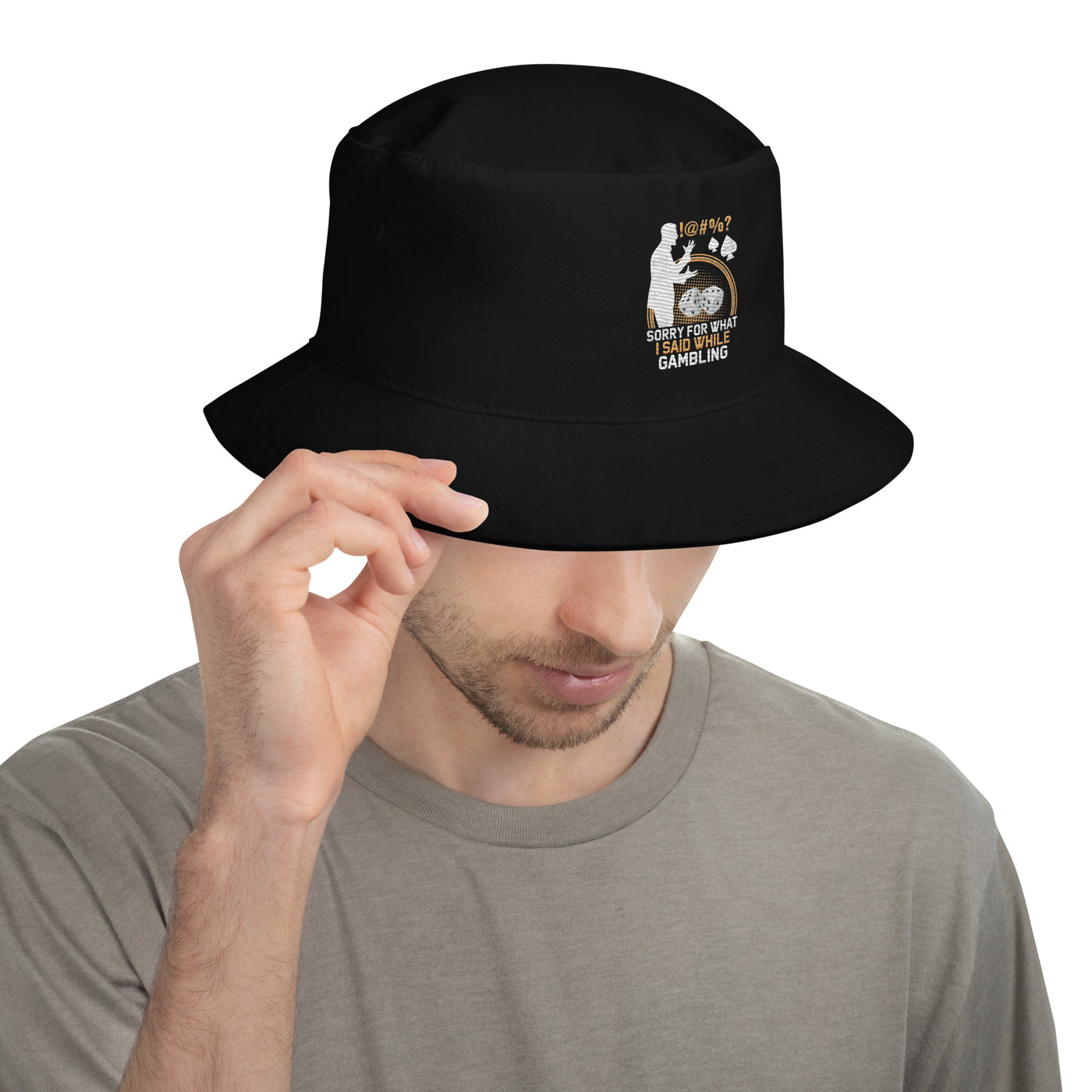 Sorry for what I Said while Gambling - Bucket Hat