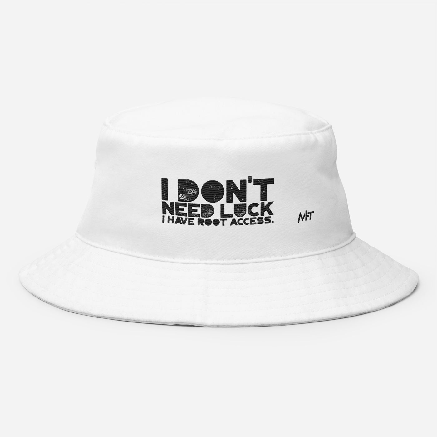 I Don't Need Luck: I Have Root Access - Bucket Hat