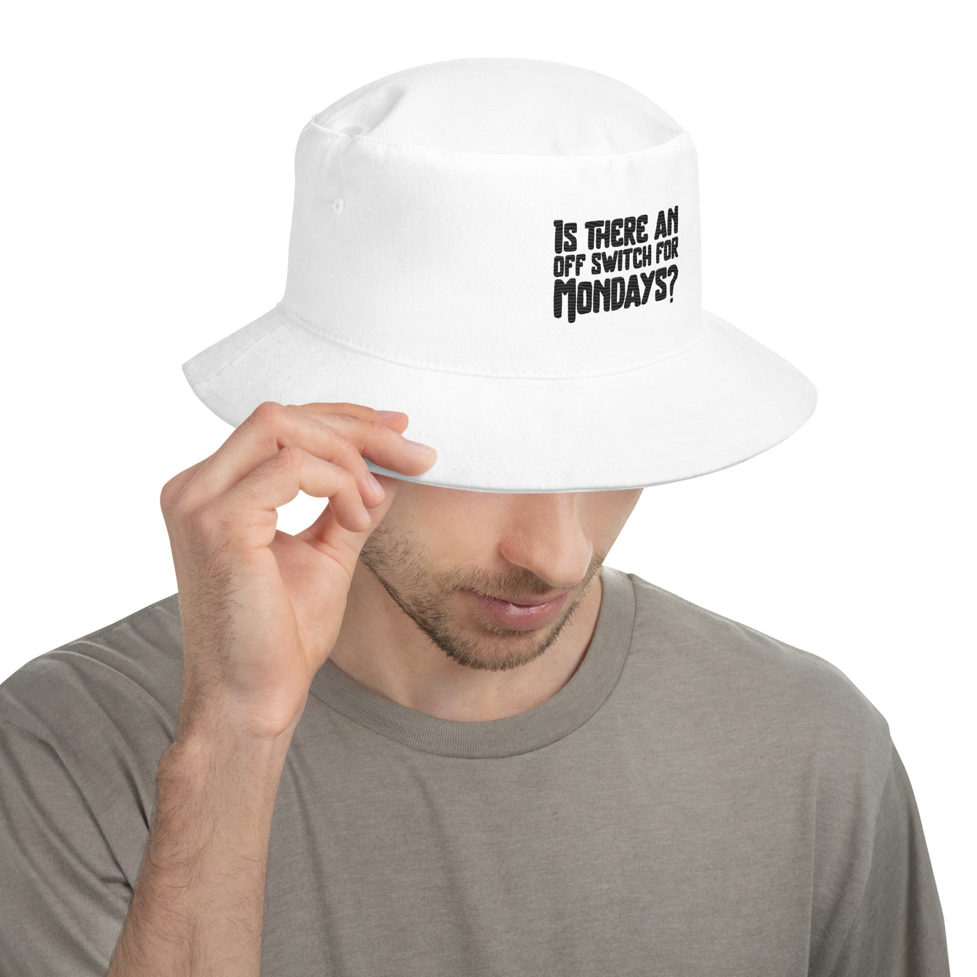 Is there an OFF switch for Mondays? - Bucket Hat